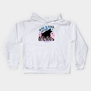 Just a girl who loves Wolves 6 a Kids Hoodie